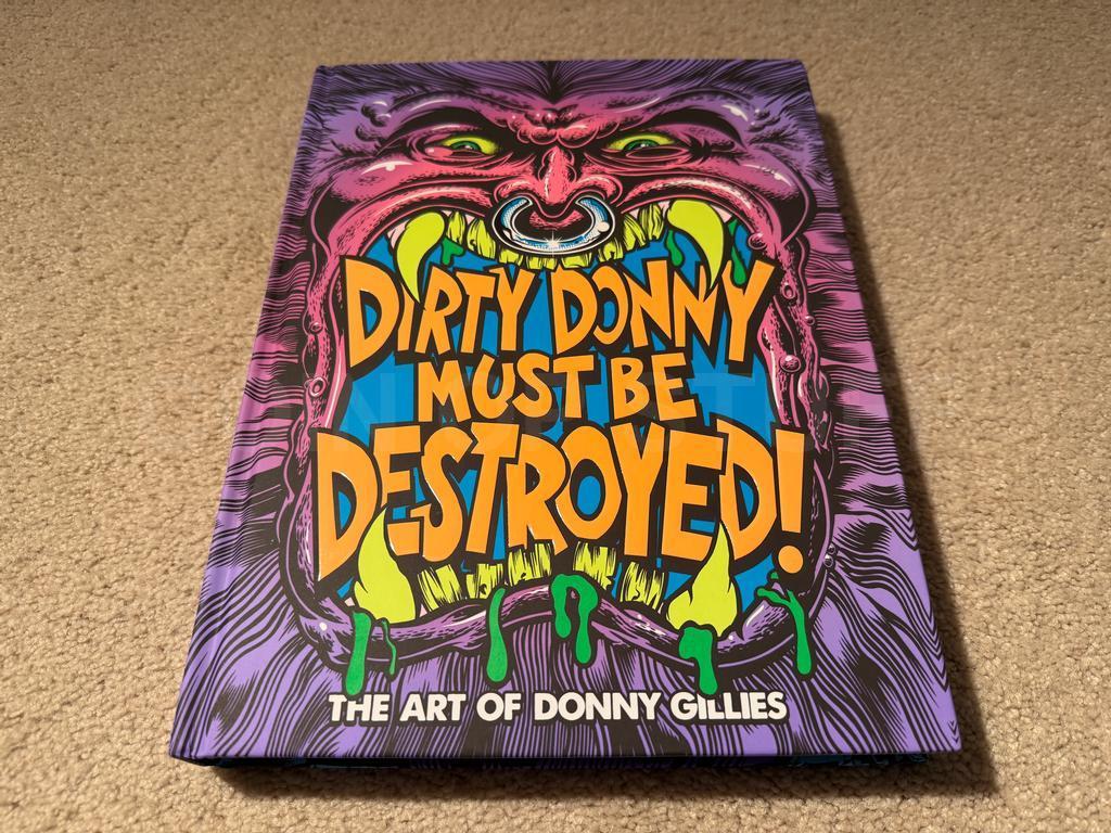 Dirty Donny Must Be Destroyed! Hardcover Book Signed