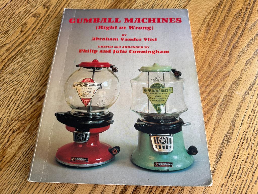 Gumball Machines: Right or Wrong by Abraham Vander Vlist Book
